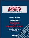 Principios de histopatología dermatológica. Capítulo 19 extraído de Tratado de dermatología. E-book. Formato EPUB ebook di G. Borroni