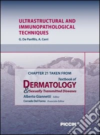 Ultrastructural and immunopathological techniques. Chapter 21 taken from Textbook of dermatology & sexually trasmitted diseases. E-book. Formato EPUB ebook