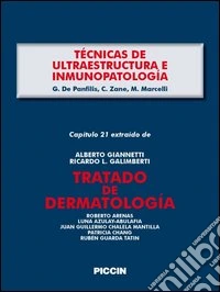 Técnicas de ultraestructura e inmunopatología. Capítulo 21 extraído de Tratado de dermatología. E-book. Formato EPUB ebook