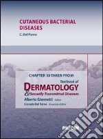 Cutaneous bacterial diseases. Chapter 30 taken from Textbook of dermatology & sexually trasmitted diseases. E-book. Formato EPUB ebook