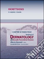 Rickettsioses. Chapter 42 taken from Textbook of dermatology & sexually trasmitted diseases. E-book. Formato EPUB