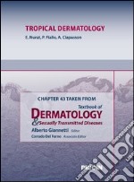 Tropical dermatology. Chapter 43 taken from Textbook of dermatology & sexually trasmitted diseases. E-book. Formato EPUB ebook