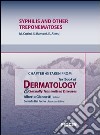 Syphilis and other treponematoses. Chapter 45 taken from Textbook of dermatology & sexually trasmitted diseases. E-book. Formato EPUB ebook