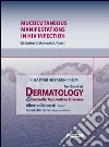 Mucocutaneous manifestations in HIV infection. Chapter 48 taken from Textbook of dermatology & sexually trasmitted diseases. E-book. Formato EPUB ebook di M. Cusini