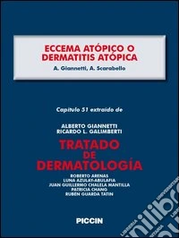 Eccema atópico o dermatitis atópica. Capítulo 51 extraído de Tratado de dermatología. E-book. Formato EPUB ebook