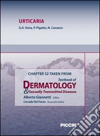 Urticaria. Chapter 52 taken from Textbook of dermatology & sexually trasmitted diseases. E-book. Formato EPUB ebook