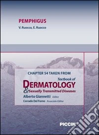 Pemphigus. Chapter 54 taken from Textbook of dermatology & sexually trasmitted diseases. E-book. Formato EPUB ebook