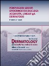 Pemphigoid group, epidermolysis bullosa acquisita, linear IgA dermatosis. Chapter 55 taken from Textbook of dermatology & sexually trasmitted diseases. E-book. Formato EPUB ebook di Paolo Fabbri