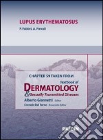 Lupus erythematosus. Chapter 59 taken from Textbook of dermatology & sexually trasmitted diseases. E-book. Formato EPUB