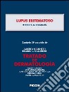 Lupus eritematoso. Capítulo 59 extraído de Tratado de dermatología. E-book. Formato EPUB ebook di Paolo Fabbri