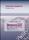 Seborrheic dermatitis. Chapter 64 taken from Textbook of dermatology & sexually trasmitted diseases. E-book. Formato EPUB ebook di L. Valenzano