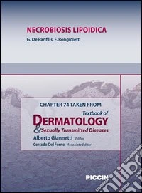 Necrobiosis lipoidica. Chapter 74 taken from Textbook of dermatology & sexually trasmitted diseases. E-book. Formato EPUB ebook