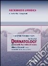Necrobiosis lipoidica. Chapter 74 taken from Textbook of dermatology & sexually trasmitted diseases. E-book. Formato EPUB ebook di G. De Panfilis