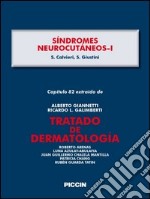 Síndromes neurocutáneos. Capítulo 82 extraído de Tratado de dermatología. E-book. Formato EPUB ebook