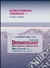 Neurocutaneous syndromes. Chapter 83 taken from Textbook of dermatology & sexually trasmitted diseases. E-book. Formato EPUB ebook di S. Calvieri