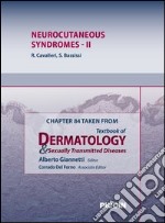 Neurocutaneous syndromes. Chapter 84 taken from Textbook of dermatology & sexually trasmitted diseases. E-book. Formato EPUB ebook