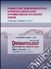 Pigmentary genodermatoses: hypermelanoses and hypomelanoses of genetic origin. Chapter 85 taken from Textbook of dermatology & sexually trasmitted diseases. E-book. Formato EPUB ebook di J. P. Ortonne