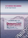 Cutaneous melanoma. Chapter 89 taken from Textbook of dermatology & sexually trasmitted diseases. E-book. Formato EPUB ebook