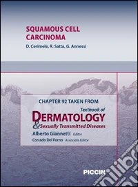Squamous cell carcinoma. Chapter 92 taken from Textbook of dermatology & sexually trasmitted diseases. E-book. Formato EPUB ebook