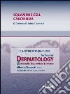Squamous cell carcinoma. Chapter 92 taken from Textbook of dermatology & sexually trasmitted diseases. E-book. Formato EPUB ebook di D. Cerimele