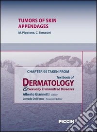 Tumors of skin appendages. Chapter 95 taken from Textbook of dermatology & sexually trasmitted diseases. E-book. Formato EPUB ebook