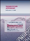 Tumors of skin appendages. Chapter 95 taken from Textbook of dermatology & sexually trasmitted diseases. E-book. Formato EPUB ebook di M. Pippione