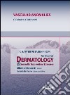 Vascular anomalies. Chapter 98 taken from Textbook of dermatology & sexually trasmitted diseases. E-book. Formato EPUB ebook di C. Gelmetti