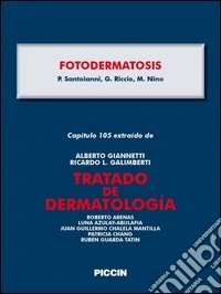 Fotodermatosis. Capítulo 105 extraído de Tratado de dermatología. E-book. Formato EPUB ebook