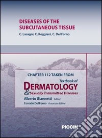 Diseases of the subcutaneous tissue. Chapter 112 taken from Textbook of dermatology & sexually trasmitted diseases. E-book. Formato EPUB ebook