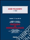 Acné polimorfo. Capítulo 115 extraído de Tratado de dermatología. E-book. Formato EPUB ebook