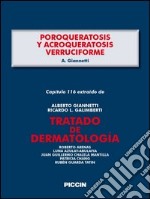 Poroqueratosis y acroqueratosis verruciforme. Capítulo 116 extraído de Tratado de dermatología. E-book. Formato EPUB ebook