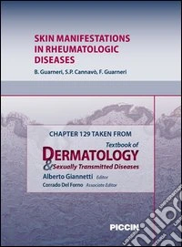 Skin manifestations in rheumatologic diseases. Chapter 129 taken from Textbook of dermatology & sexually trasmitted diseases. E-book. Formato EPUB ebook