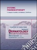 Systemic pharmacotherapy. Chapter 135 taken from Textbook of dermatology & sexually trasmitted diseases. E-book. Formato EPUB ebook