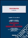 Criocirugía. Capítulo 135 extraído de Tratado de dermatología. E-book. Formato EPUB ebook