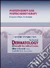Phototherapy and photochemotherapy. Chapter 137 taken from Textbook of dermatology & sexually trasmitted diseases. E-book. Formato EPUB ebook di P. Calzavara-Pinton
