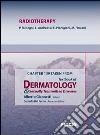Radiotherapy. Chapter 139 taken from Textbook of dermatology & sexually trasmitted diseases. E-book. Formato EPUB ebook