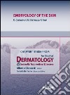 Embryology of the skin. Chapter 1 taken from Textbook of dermatology & sexually trasmitted diseases. E-book. Formato EPUB ebook di D. Cerimele