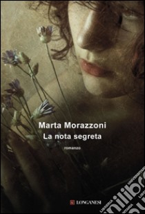 La nota segreta. E-book. Formato EPUB ebook di Marta Morazzoni