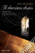 Il decimo dono. E-book. Formato EPUB