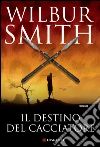 Il destino del cacciatore. E-book. Formato EPUB ebook