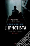 L'ipnotista: Le indagini di Joona Linna. E-book. Formato PDF ebook