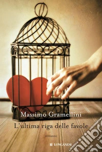 L'ultima riga delle favole. E-book. Formato EPUB ebook