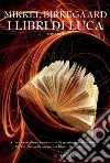 I libri di Luca. E-book. Formato EPUB ebook di Mikkel Birkegaard
