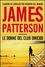 Le donne del Club Omicidi: Un'indagine delle donne del Club Omicidi. E-book. Formato EPUB ebook