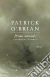 Primo comando: Un'avventura di Jack Aubrey e Stephen Maturin - Master & Commander. E-book. Formato EPUB ebook