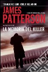 La memoria del killer: Un caso di Alex Cross. E-book. Formato PDF ebook