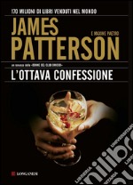 L'ottava confessione: Un'indagine delle donne del Club Omicidi. E-book. Formato EPUB ebook