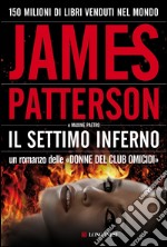 Il settimo inferno: Un'indagine delle donne del Club Omicidi. E-book. Formato EPUB ebook