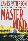 Mastermind: Un caso di Alex Cross. E-book. Formato EPUB ebook