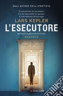 L'esecutore: Le indagini di Joona Linna. E-book. Formato EPUB ebook di Lars Kepler